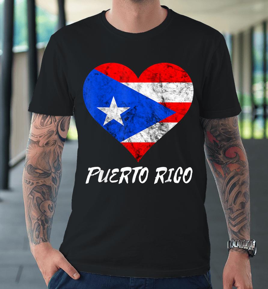 Puerto Rico Heart Puertorro Puerto Rican Flag Boricua Roots Premium T-Shirt