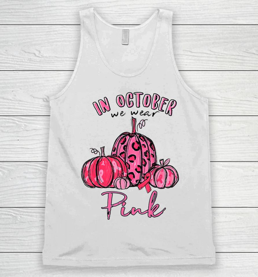 Pumpkin In October We Wear Pink Breast Cancer Warrior Girls Unisex Tank Top