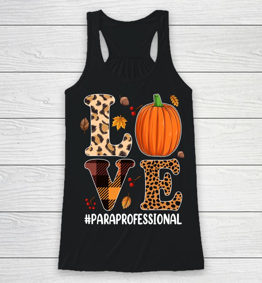 Pumpkin Paraprofessional Love T-Shirt Leopard Autumn Fall Racerback Tank
