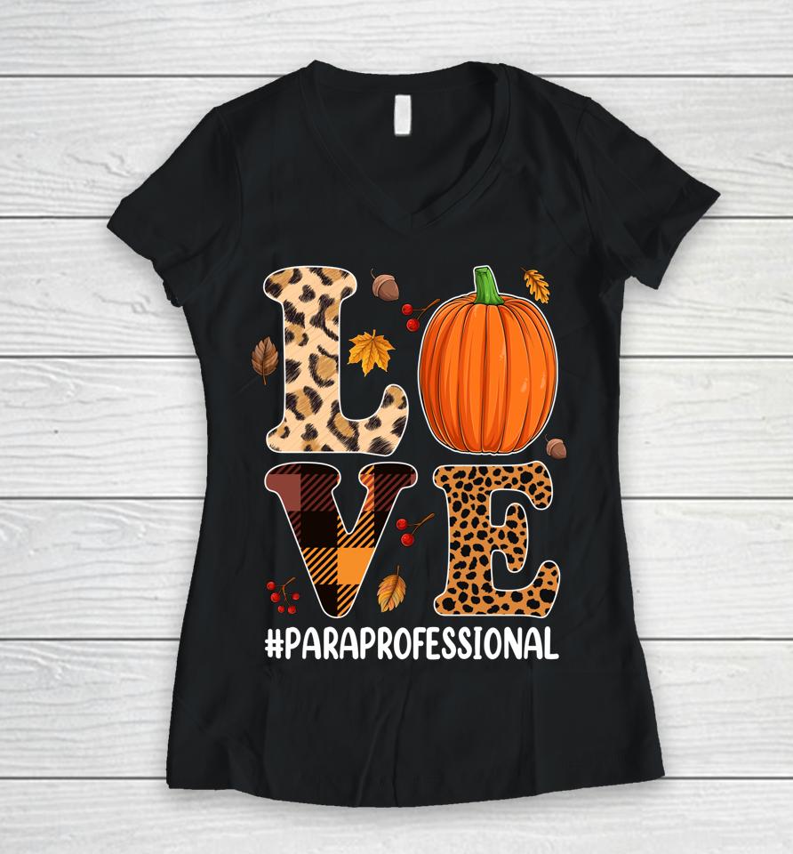 Pumpkin Paraprofessional Love T-Shirt Leopard Autumn Fall Women V-Neck T-Shirt