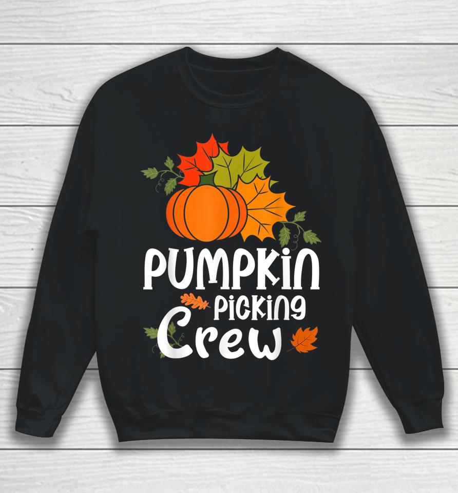 Pumpkin Picking Crew For Halloween Family Matching Sweatshirt