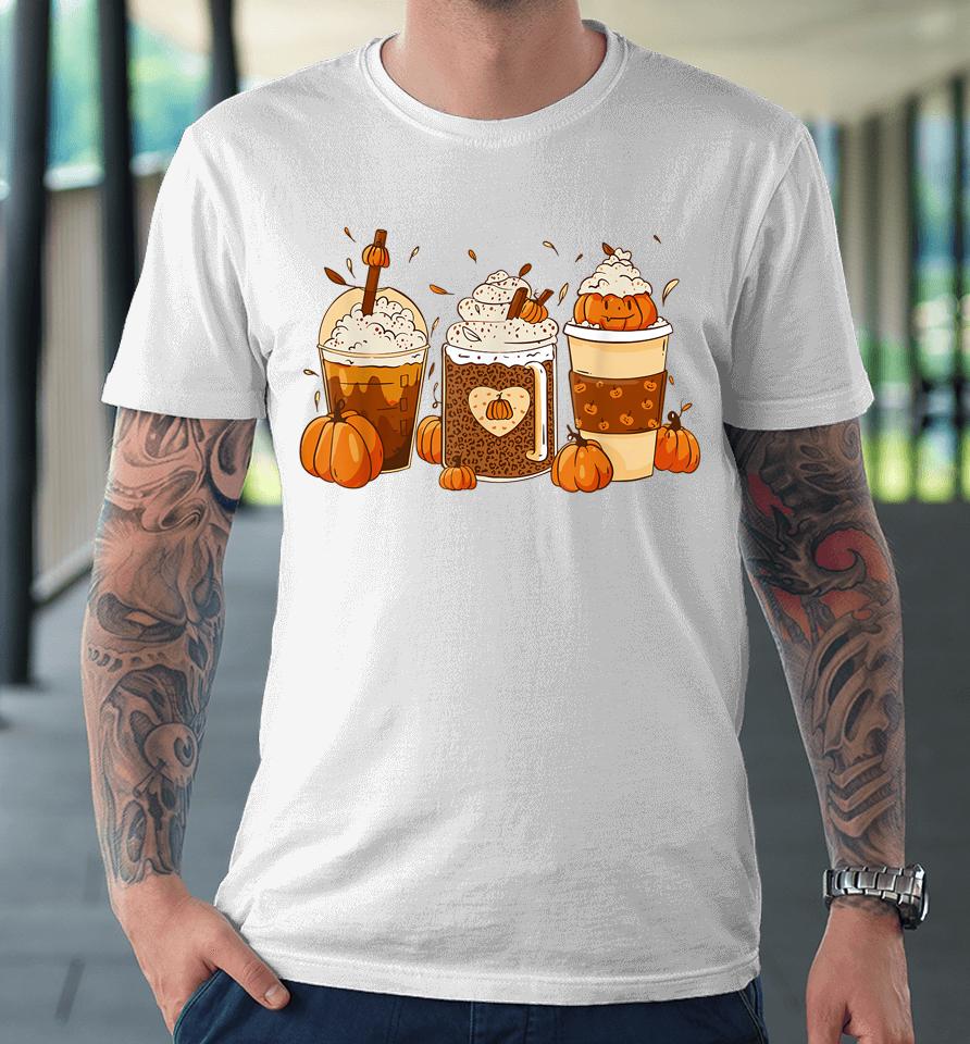Pumpkin Spice Latte Fall Coffee Thanksgiving Premium T-Shirt