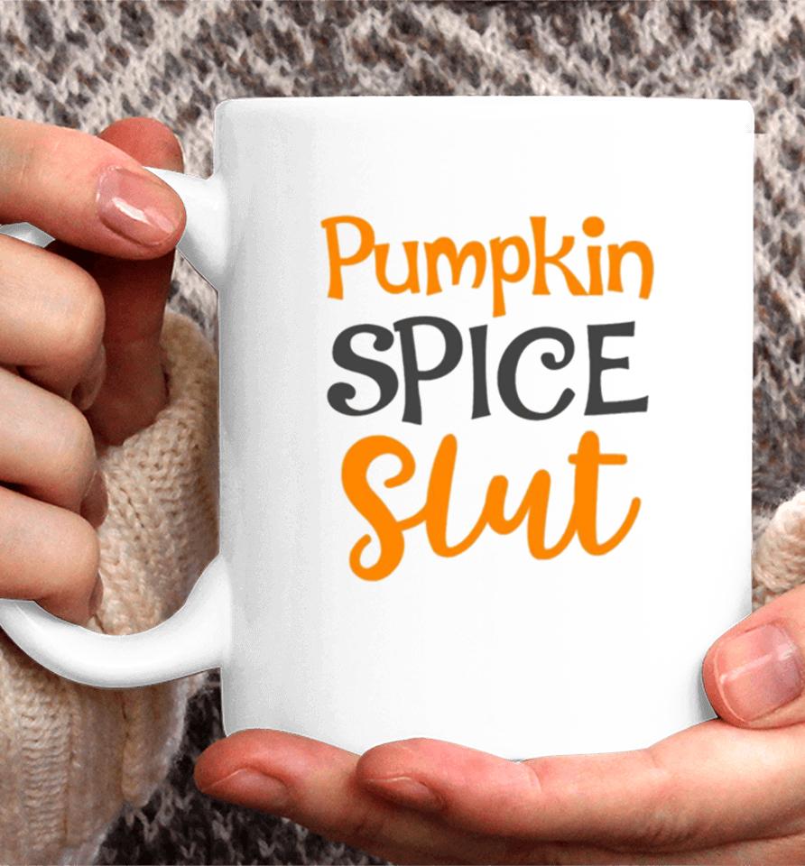 Pumpkin Spice Slut Cute Fall Halloween Party Thanksgiving Holiday Costume Leaves Pu Coffee Mug