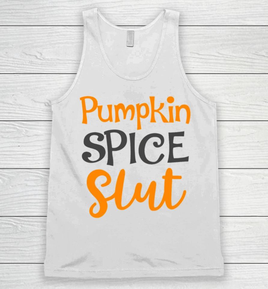Pumpkin Spice Slut Cute Fall Halloween Party Thanksgiving Holiday Costume Leaves Pu Unisex Tank Top