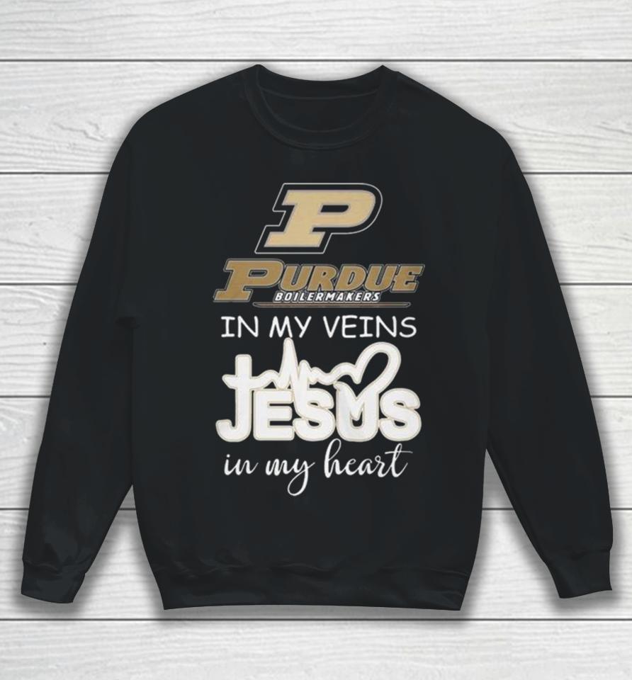 Purdue Boilermakers 2024 In My Veins Jesus In My Heart Sweatshirt