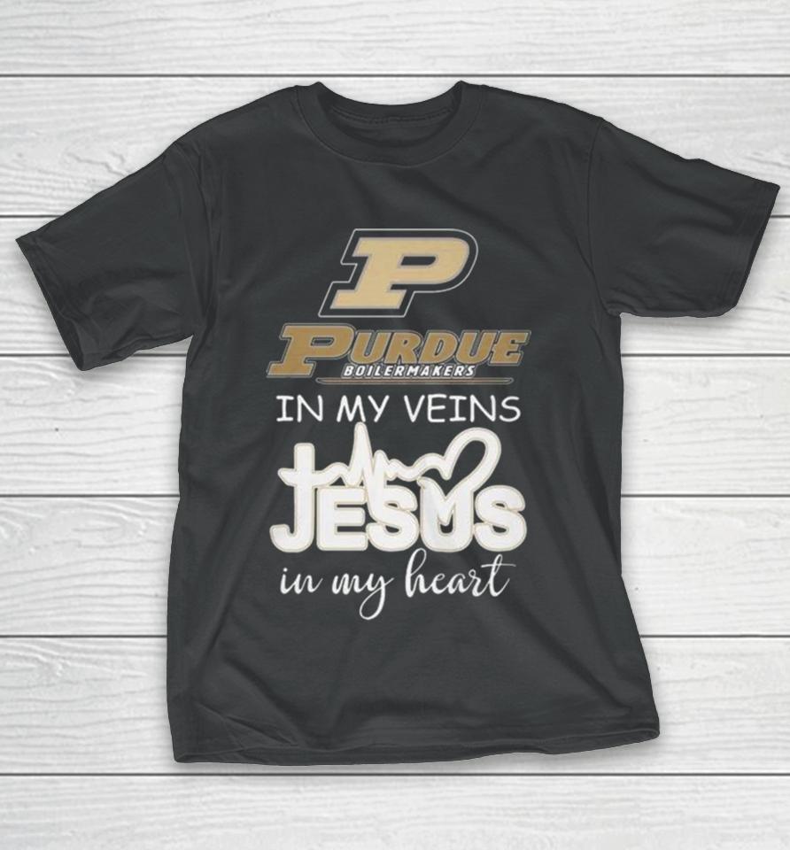 Purdue Boilermakers 2024 In My Veins Jesus In My Heart T-Shirt