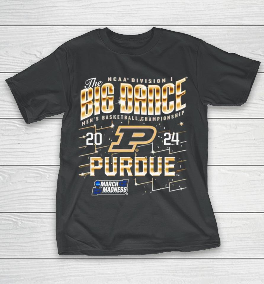 Purdue Boilermakers 2024 Ncaa Division I The Big Dance Men’s Basketball Championship T-Shirt