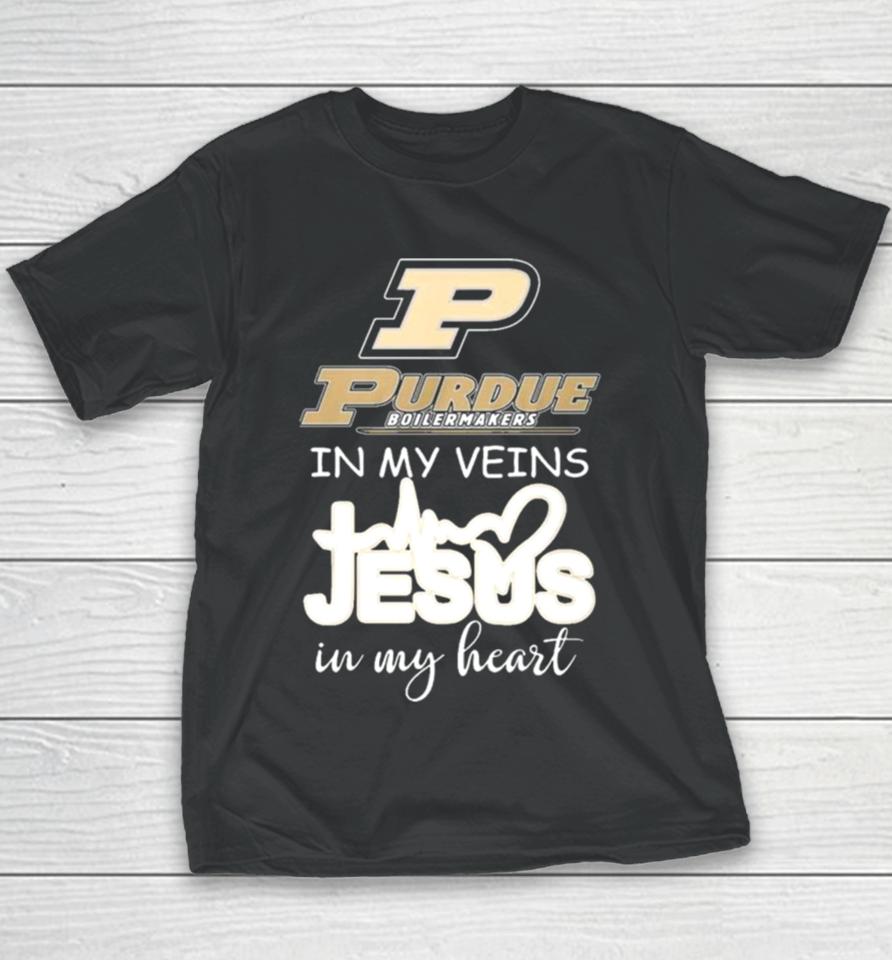 Purdue Boilermakers In My Veins Jesus In My Heart 2024 Youth T-Shirt