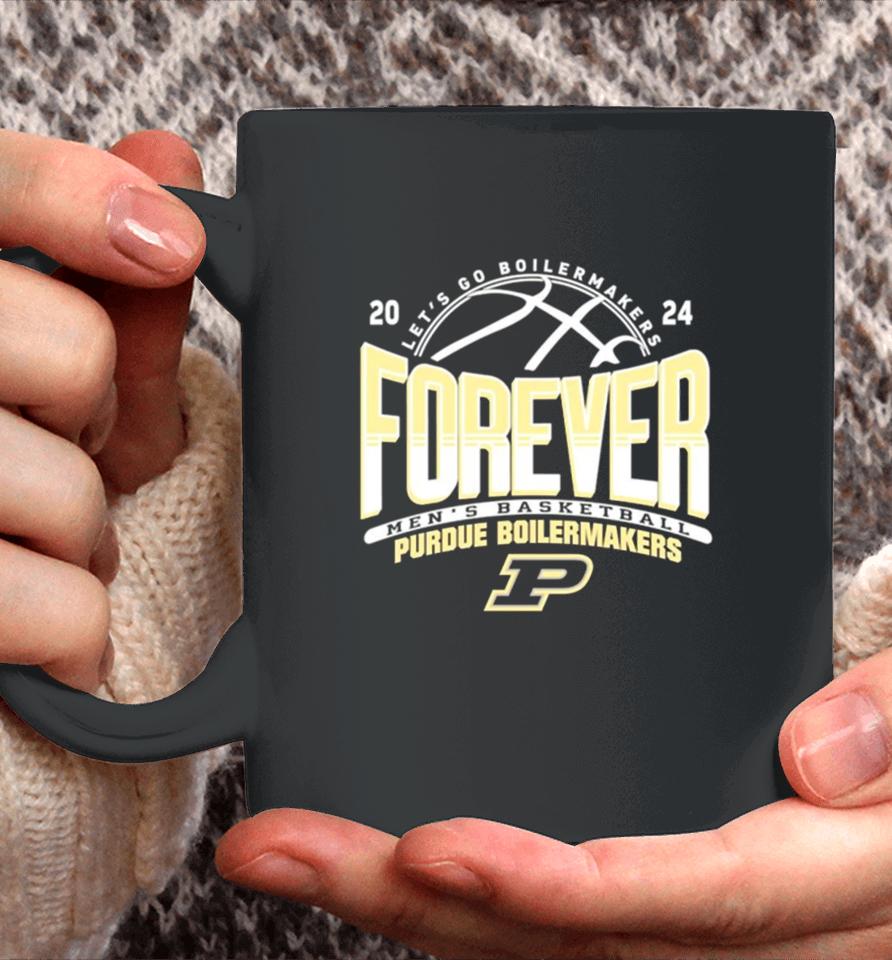 Purdue Boilermakers Mens Basketball Lets Go Boilermakers Forever 2024Shirts Coffee Mug