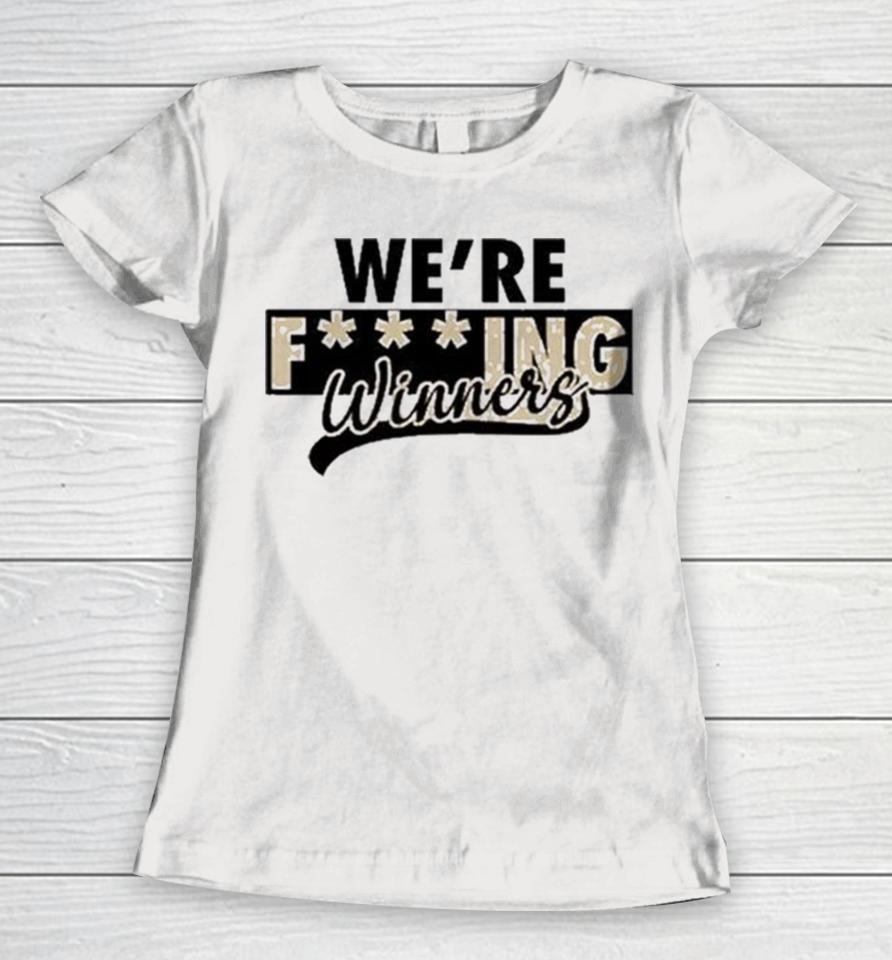 Purdue Boilermakers We’re Fucking Winners Women T-Shirt