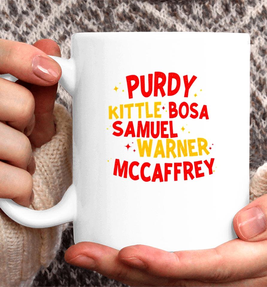 Purdy Kittle Bosa Samuel Warner Mccaffrey Coffee Mug