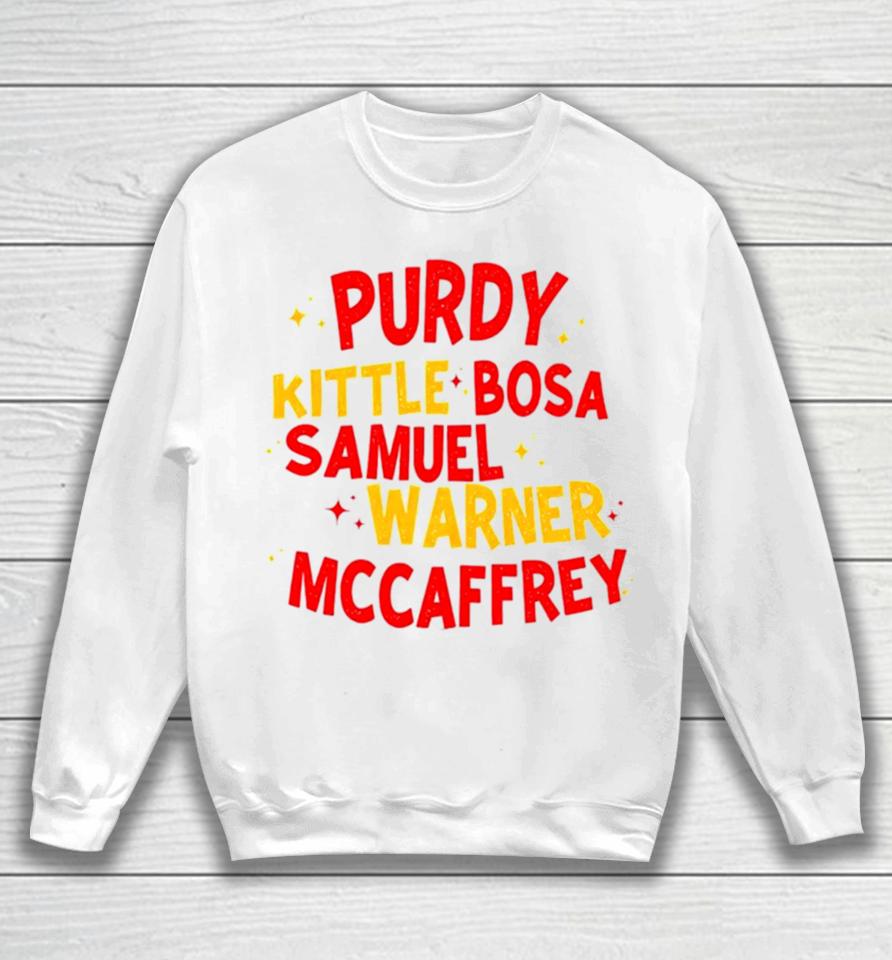 Purdy Kittle Bosa Samuel Warner Mccaffrey Sweatshirt