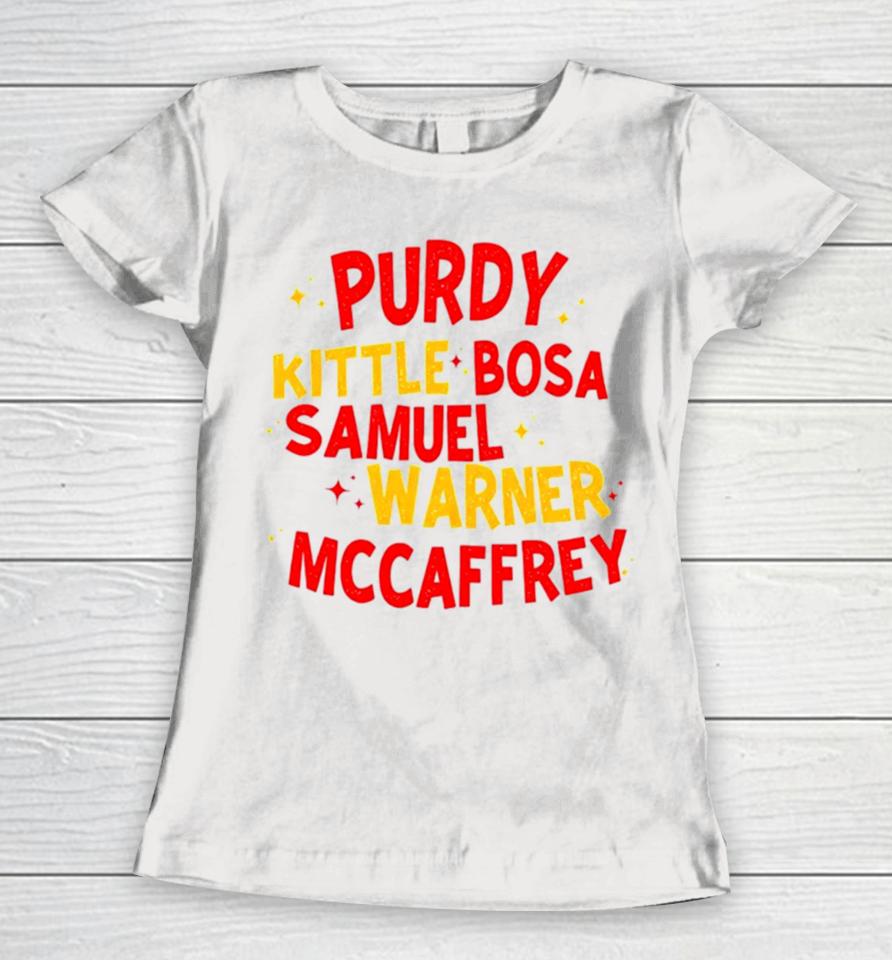 Purdy Kittle Bosa Samuel Warner Mccaffrey Women T-Shirt