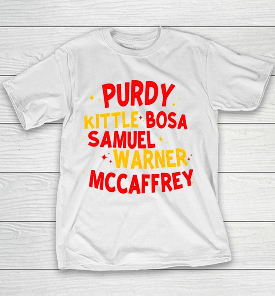 Purdy Kittle Bosa Samuel Warner Mccaffrey Youth T-Shirt