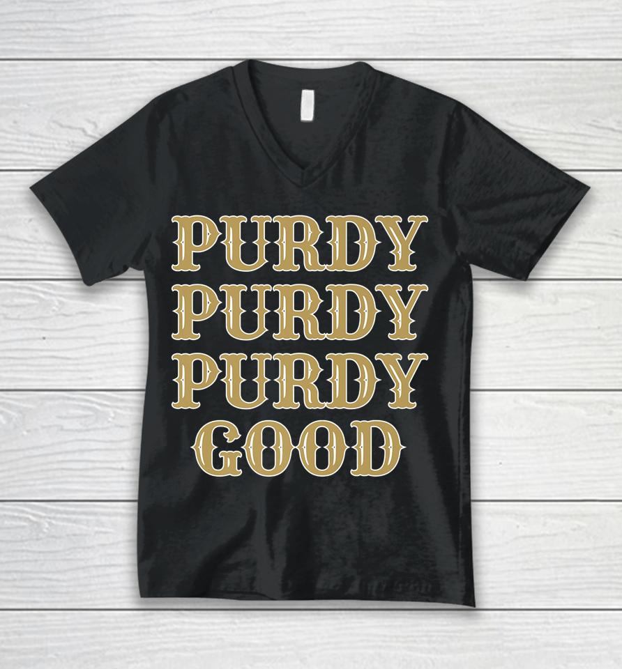 Purdy Purdy Purdy Good Football Quarterback Brock Purdy Unisex V-Neck T-Shirt