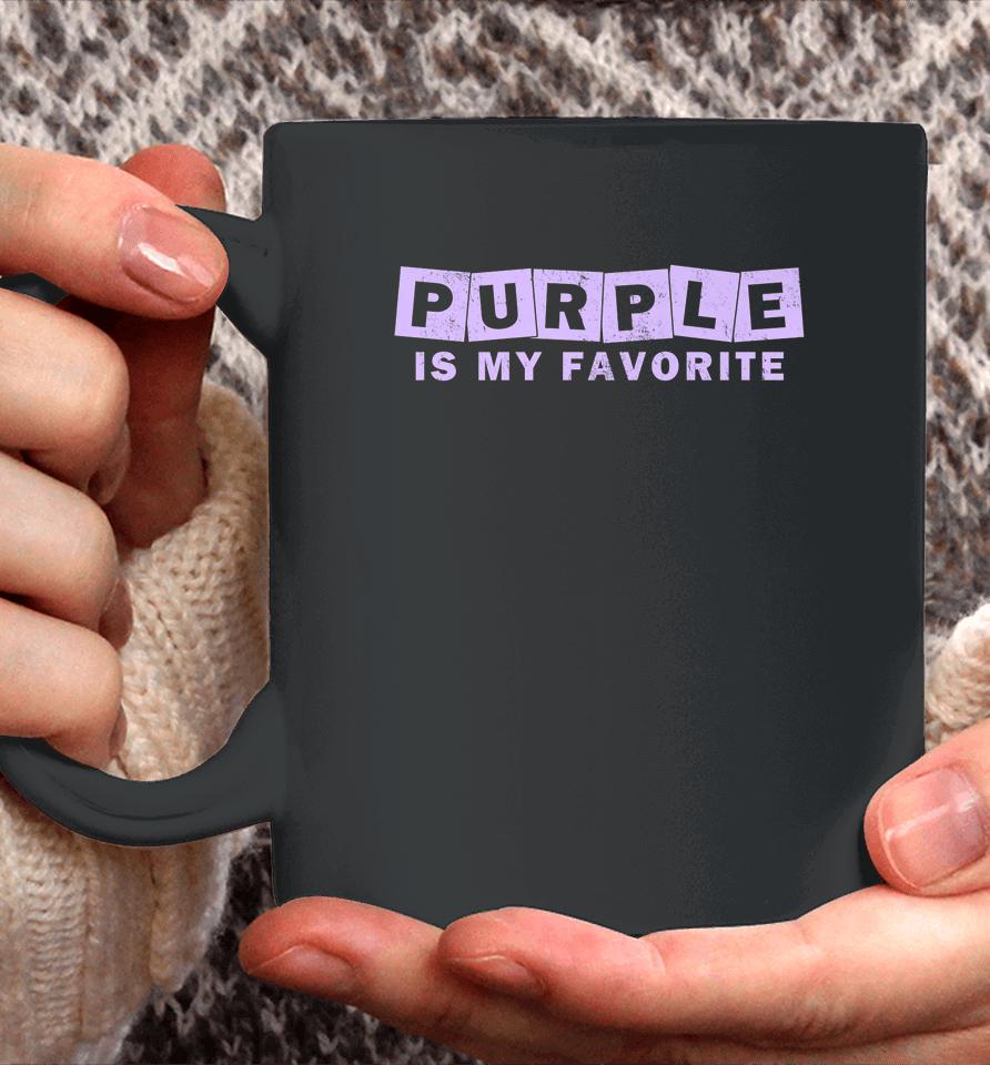 Purple Is My Favorite Coffee Mug