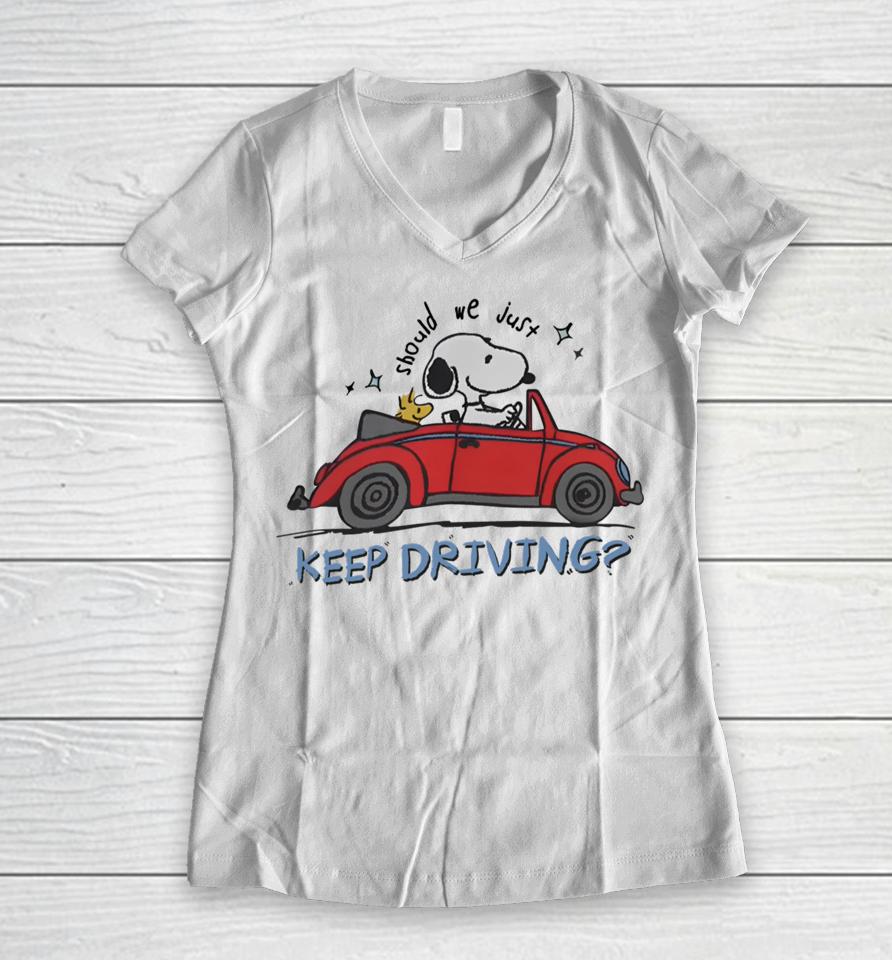 Purpulpop Should We Just Keep Driving Snoopy Women V-Neck T-Shirt