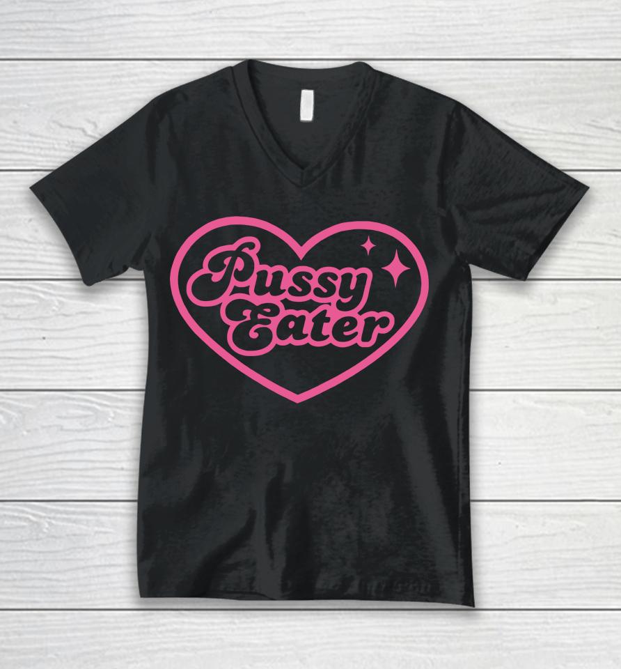 Pussy Eater Unisex V-Neck T-Shirt