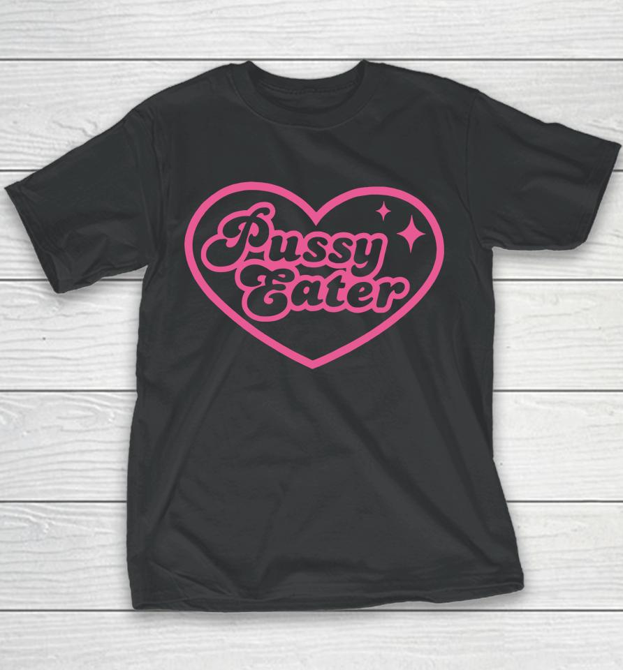 Pussy Eater Youth T-Shirt
