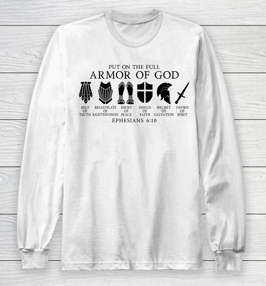 Put On The Full Armor Of God Belt Of Truth Long Sleeve T-Shirt