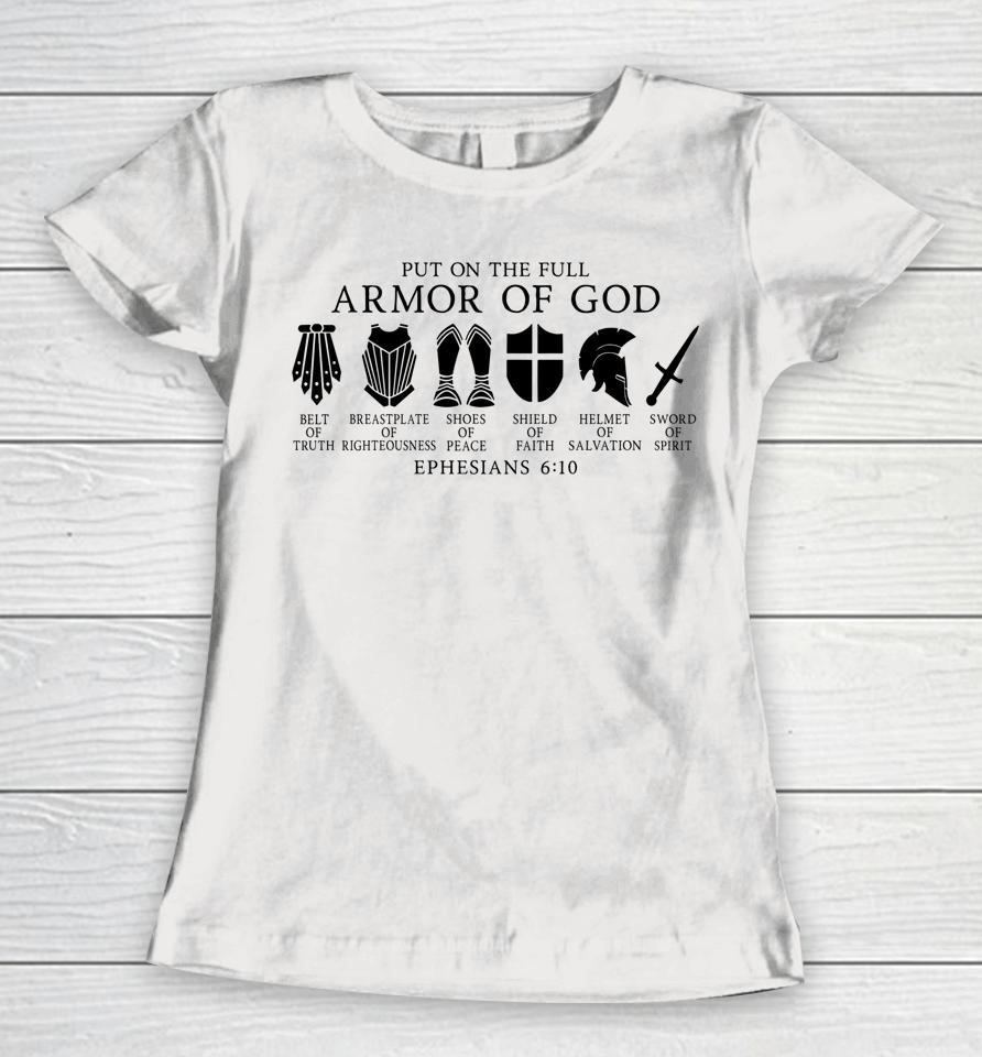 Put On The Full Armor Of God Belt Of Truth Women T-Shirt
