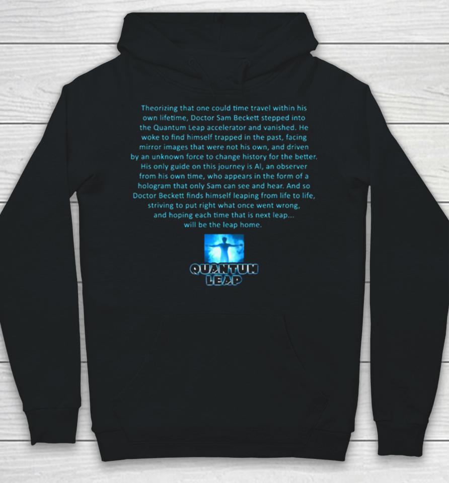 Quantum Leap Travel Within His Own Lifetime Hoodie