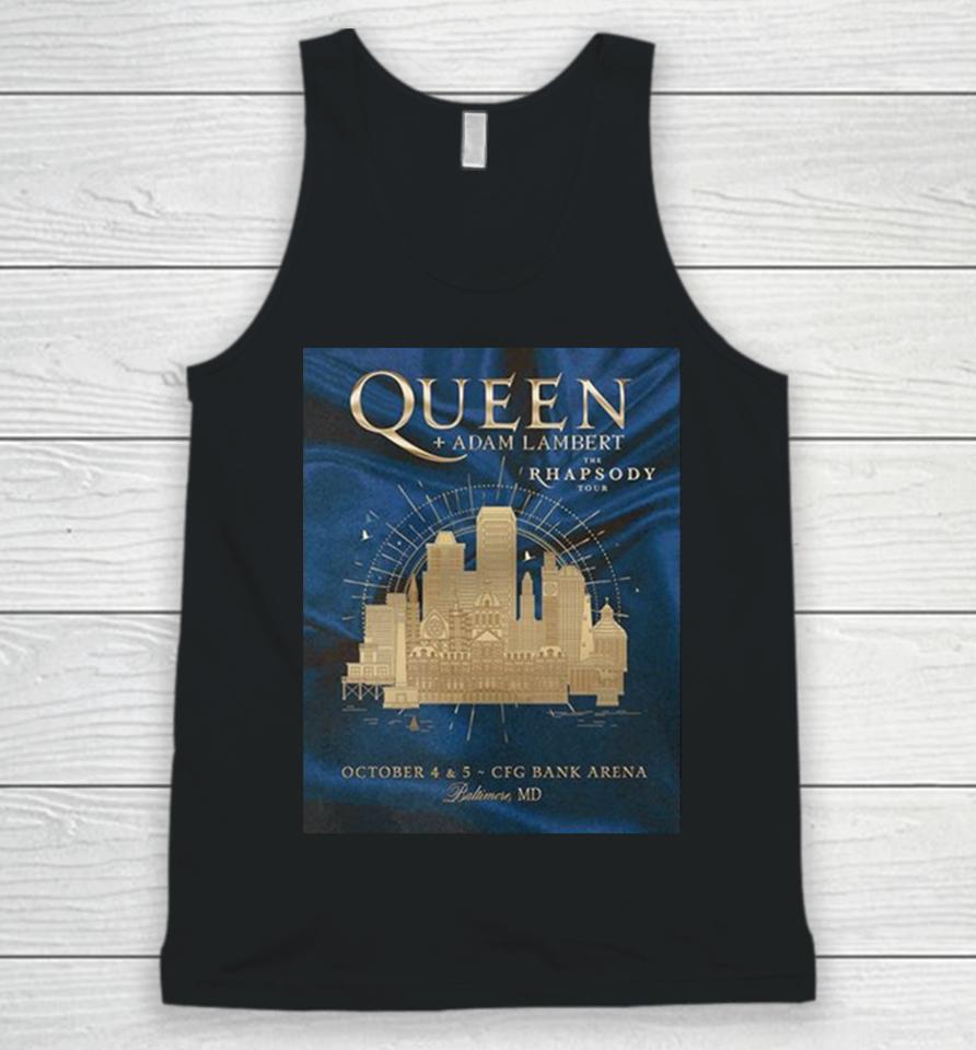 Queen And Adam Lambert The Rhapsody Tour October 4 And 5 Cfg Bank Arena Baltimore Md Unisex Tank Top