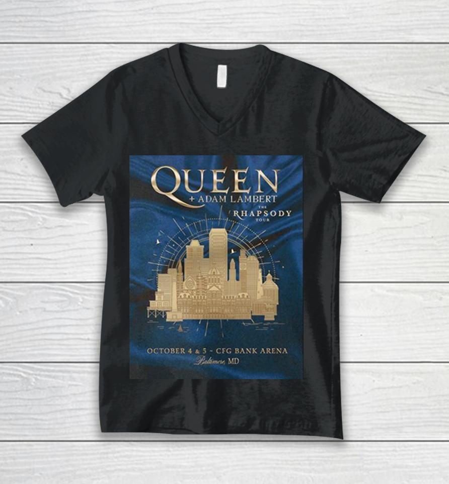 Queen And Adam Lambert The Rhapsody Tour October 4 And 5 Cfg Bank Arena Baltimore Md Unisex V-Neck T-Shirt