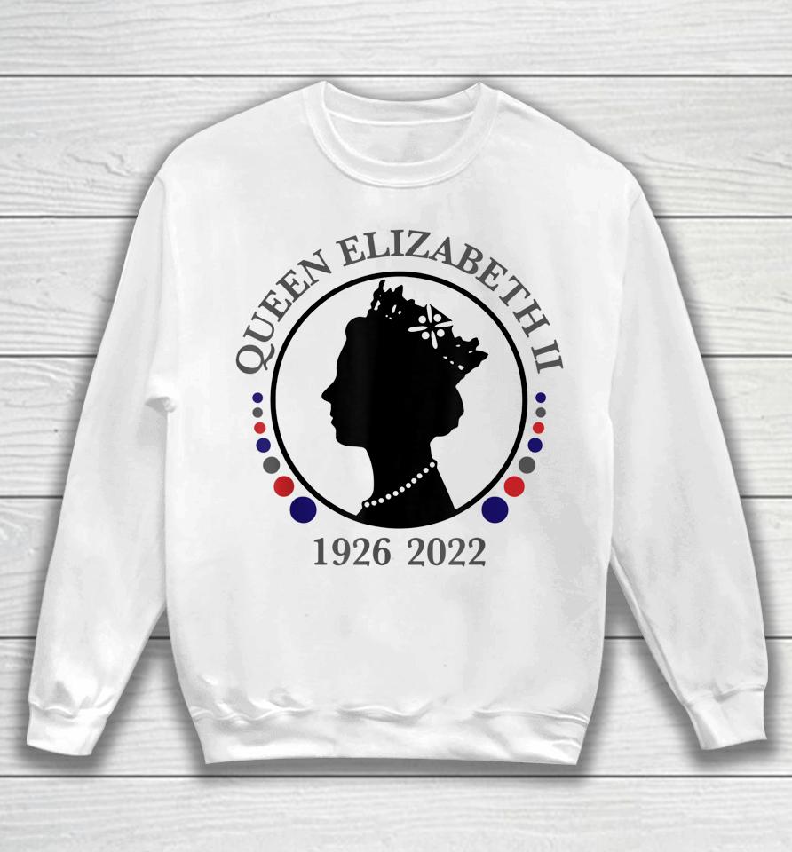 Queen Elizabeth's Ii Bristish Emblem Queen Of England 1926 - 2022 Sweatshirt