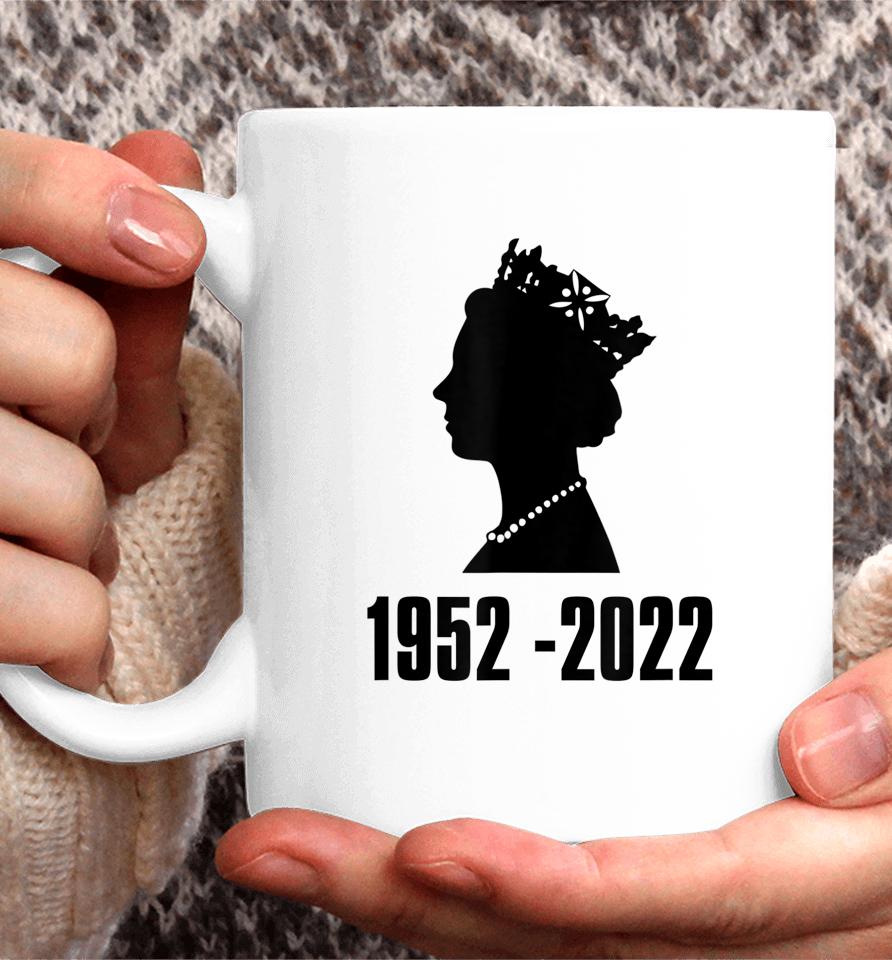 Queen Of England Elizabeth Ii 1952 - 2022 Coffee Mug