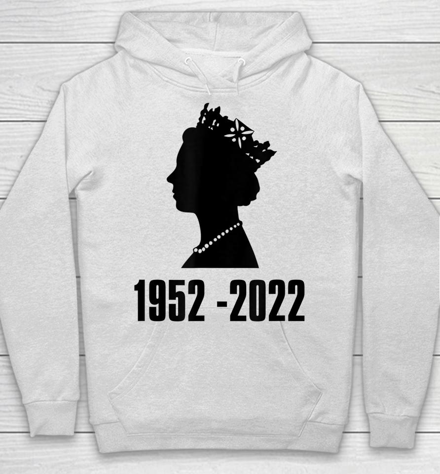 Queen Of England Elizabeth Ii 1952 - 2022 Hoodie