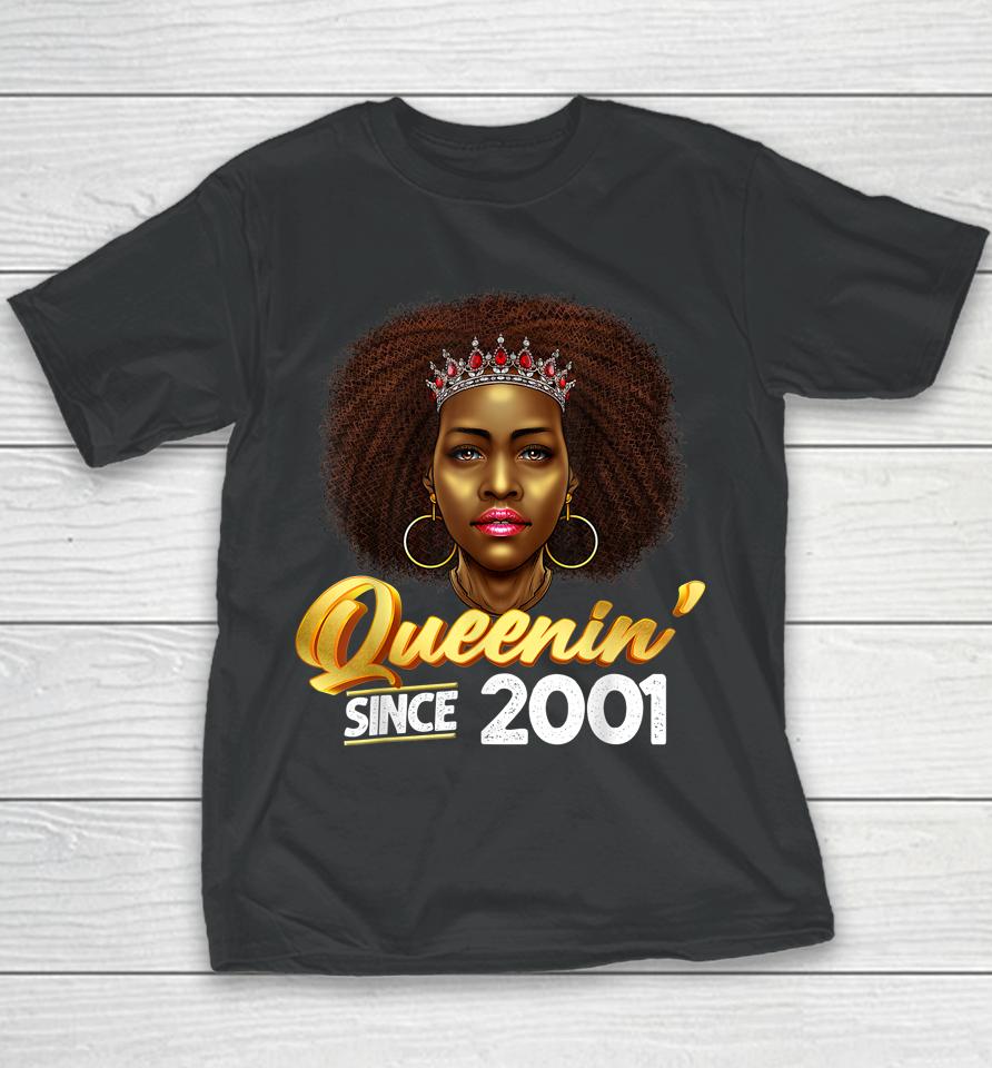 Queenin' Since 2001 21St Birthday African American Gifts Youth T-Shirt