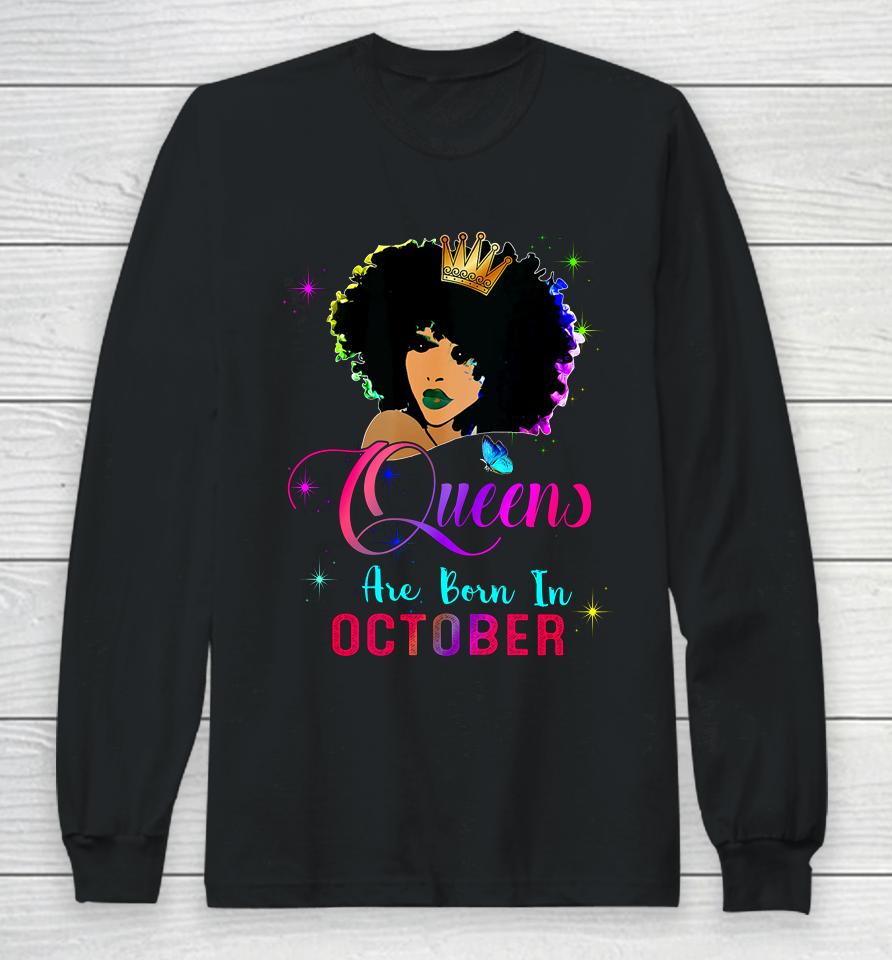 Queens Born October Black Girl Virgo Libra Birthday Long Sleeve T-Shirt