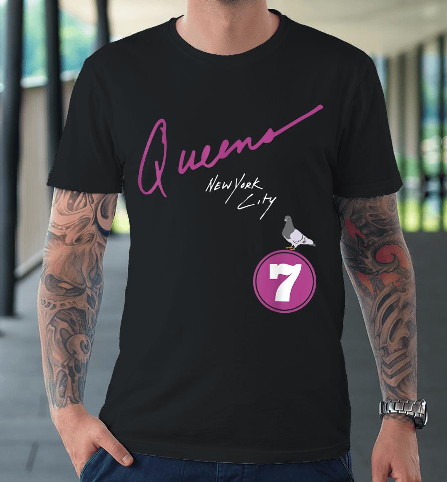 Queens New York City Pigeon 7 Train Premium T-Shirt