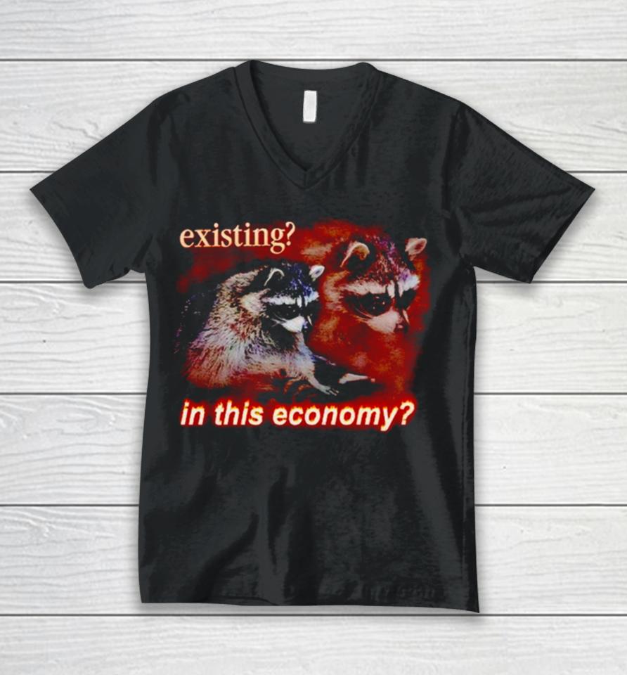 Raccoon Existing In This Economy Unisex V-Neck T-Shirt