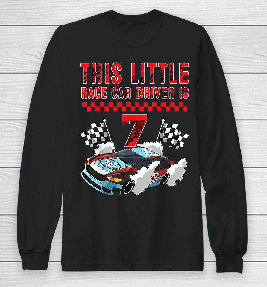 Race Car 7Th Birthday Boy 7 Seven Years Old Race Car Drivers Long Sleeve T-Shirt