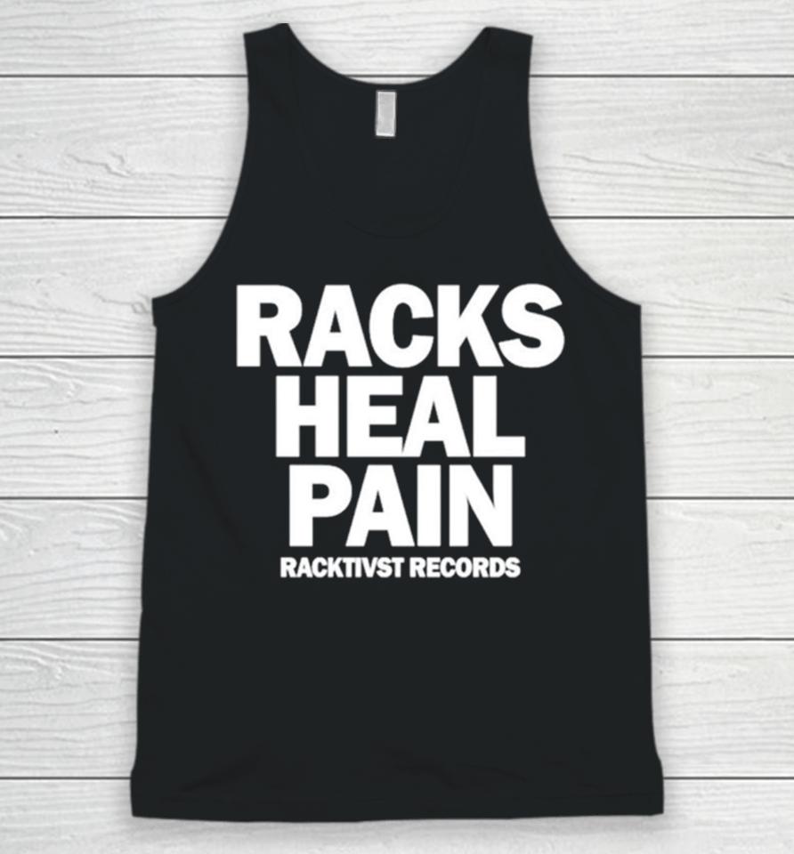 Racks Heal Pain Unisex Tank Top
