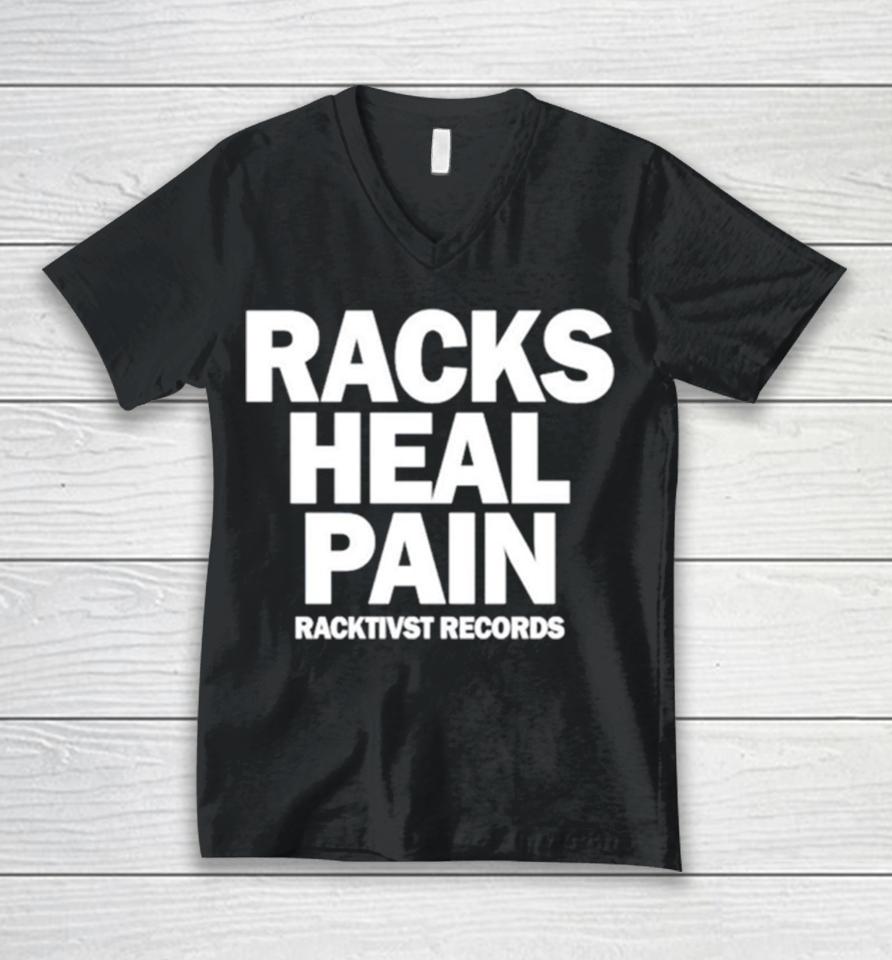 Racks Heal Pain Unisex V-Neck T-Shirt