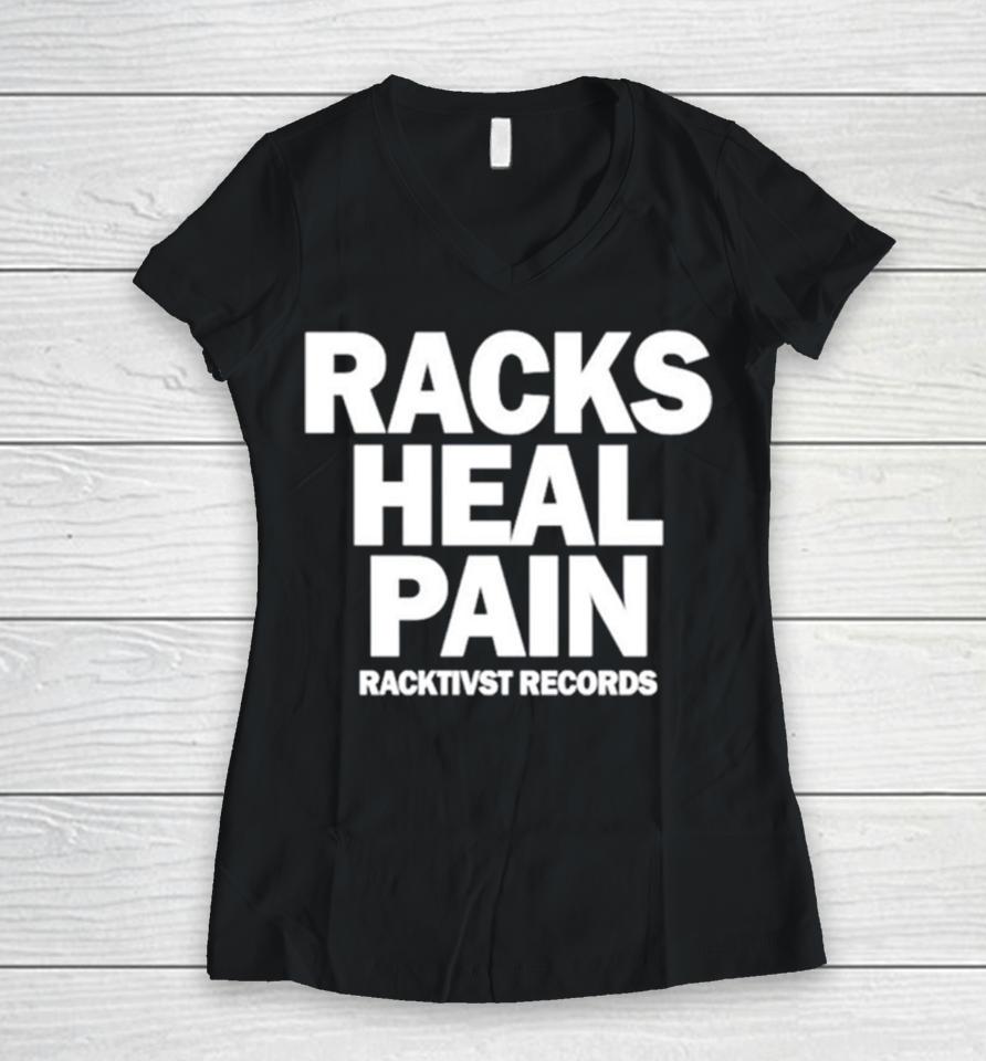 Racks Heal Pain Women V-Neck T-Shirt