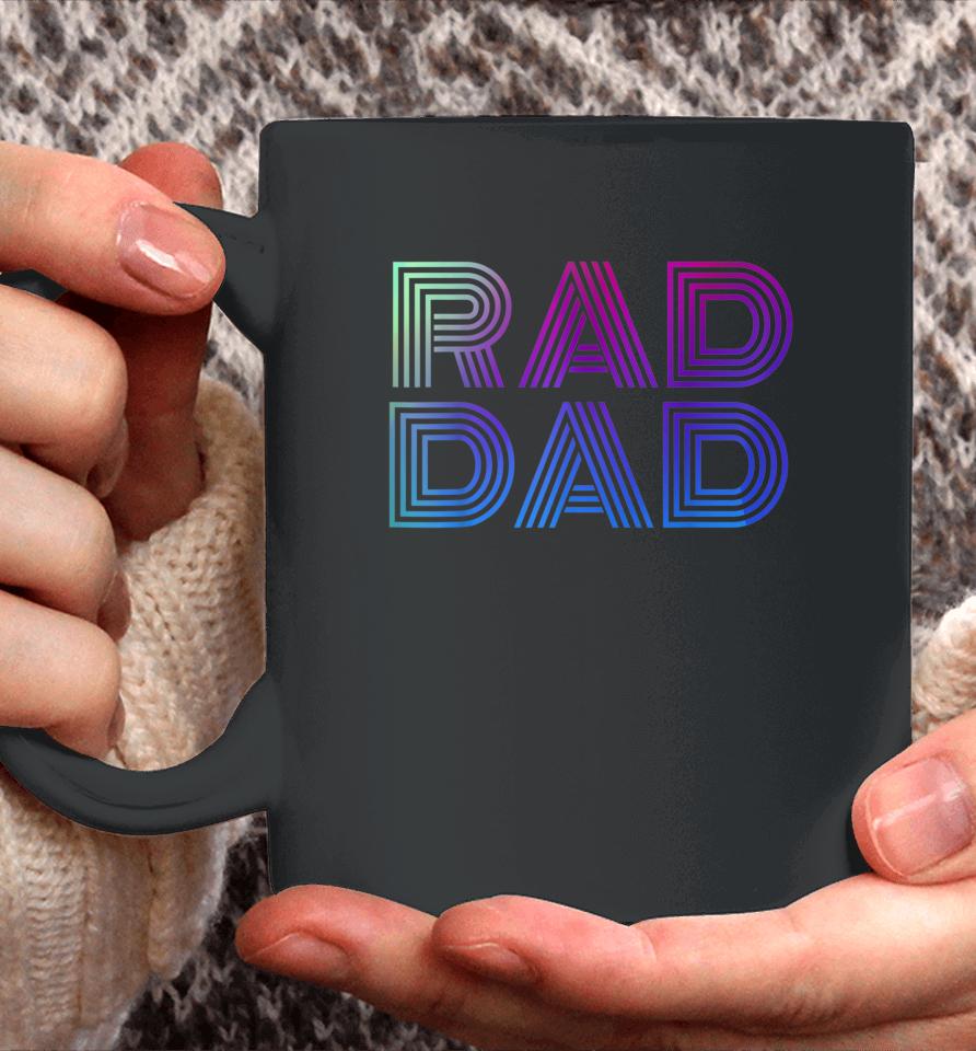 Rad Dad 1980'S Retro Father's Day Coffee Mug