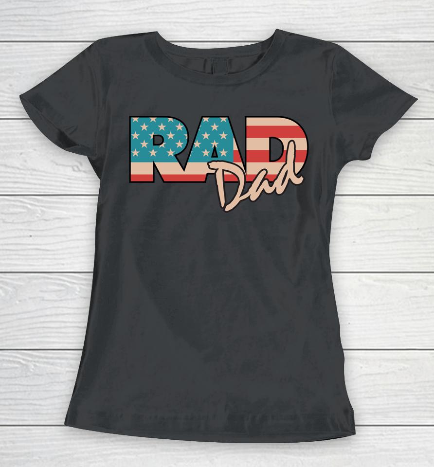 Rad Dad 1990'S Retro Gift For Farther Women T-Shirt