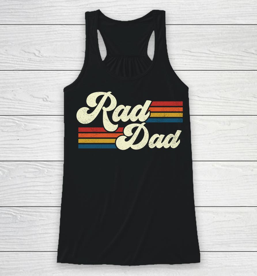 Rad Dad Retro Father's Day Racerback Tank