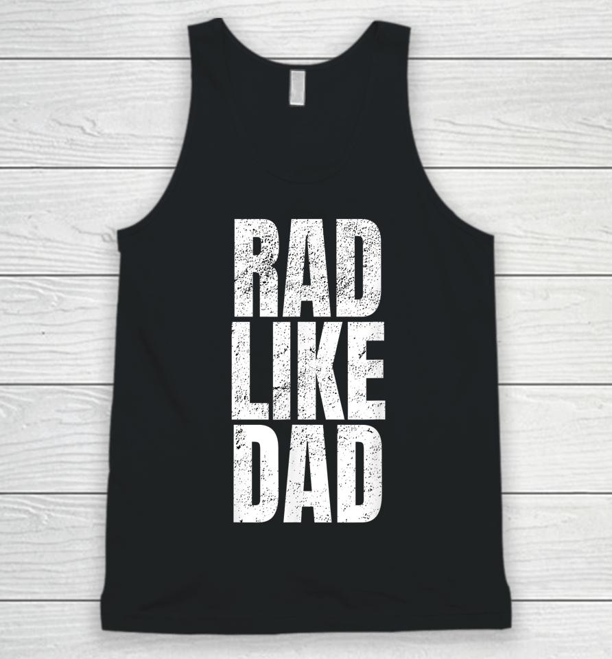 Rad Like Dad Unisex Tank Top