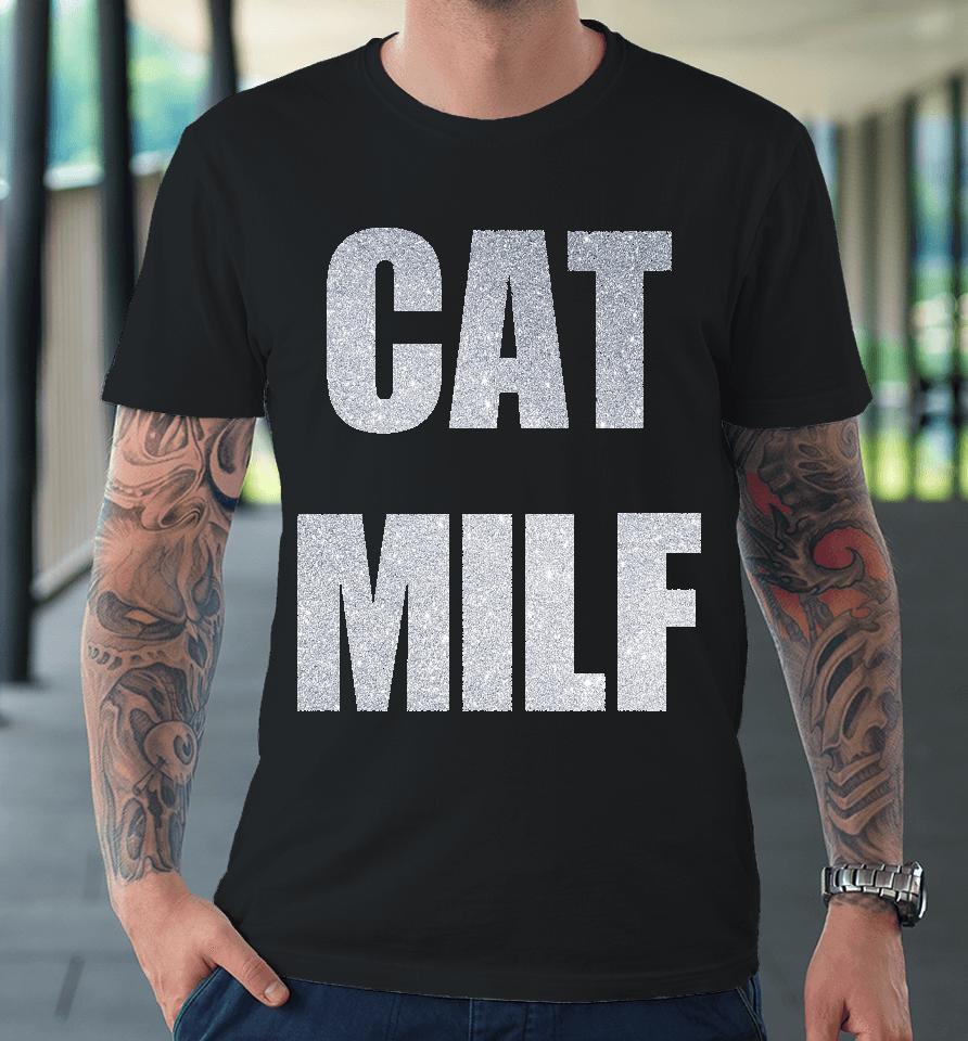Radvxz Cat Milf Premium T-Shirt