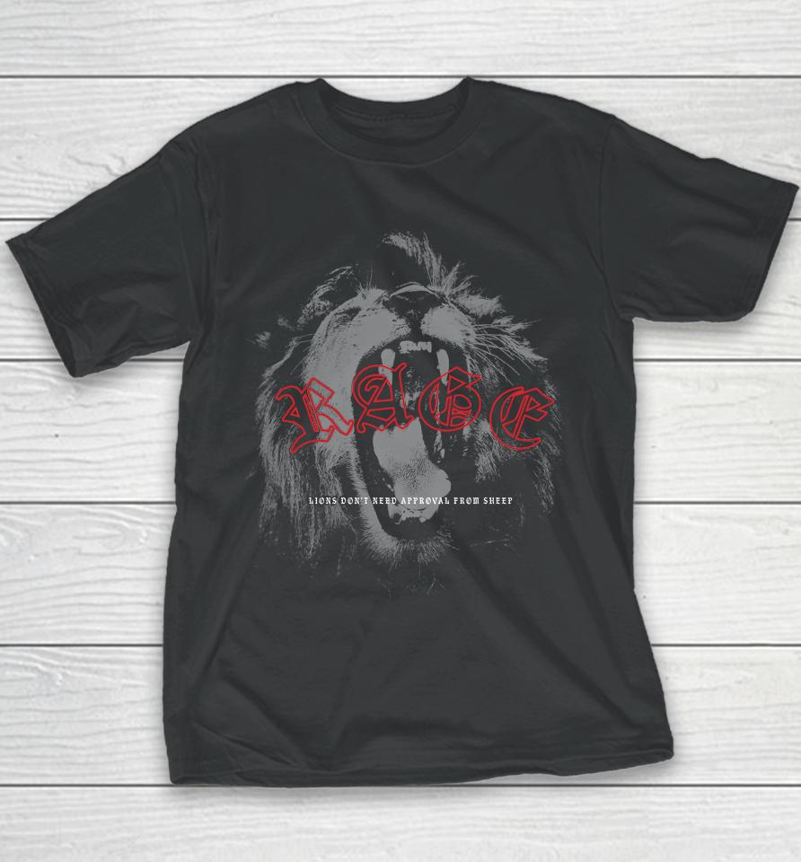 Rage Lion Don't Need Approval From Sheep Youth T-Shirt