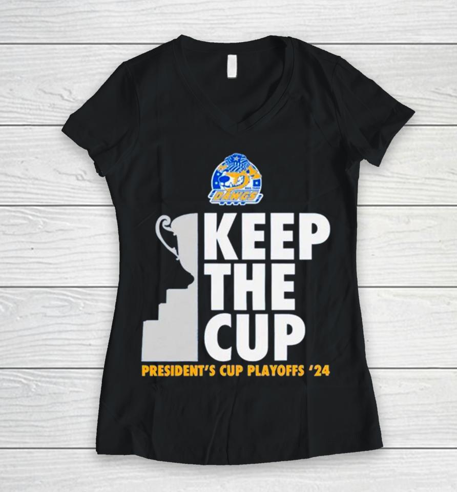 Rail Yard Dawgs Keep The Cup President’s Cup Playoffs 2024 Women V-Neck T-Shirt
