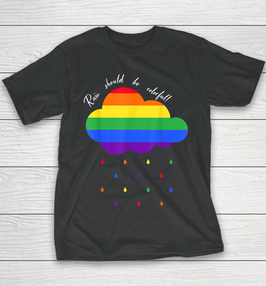 Rain Should Be Colorful Youth T-Shirt