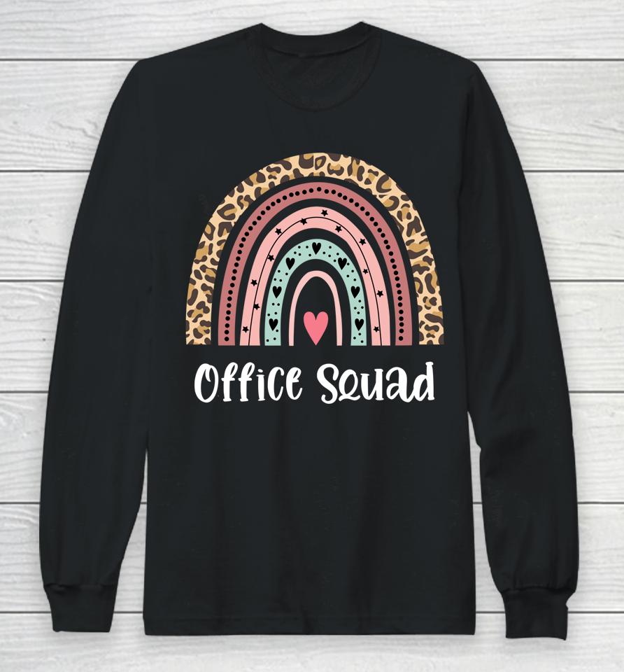 Rainbow Office Squad School Secretary Office Staff Clerk Long Sleeve T-Shirt