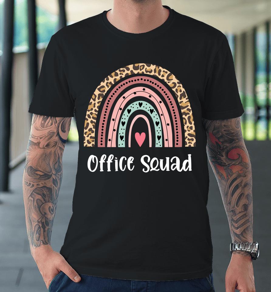 Rainbow Office Squad School Secretary Office Staff Clerk Premium T-Shirt