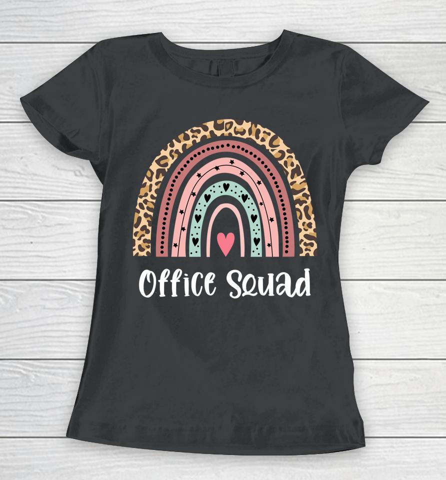 Rainbow Office Squad School Secretary Office Staff Clerk Women T-Shirt